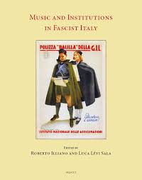 Music And Institutions in Fascist Italy Brepols Cover